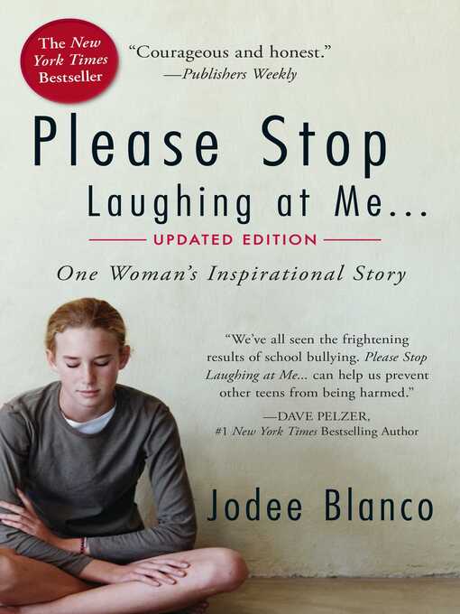 Title details for Please Stop Laughing at Me by Jodee Blanco - Available